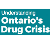 Understanding Ontario’s fentanyl crisis